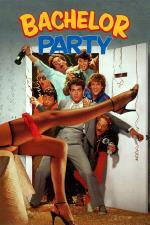 Film Pánská jízda (Bachelor Party) 1984 online ke shlédnutí