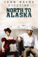 Film Na sever Aljašky (North to Alaska) 1960 online ke shlédnutí