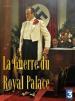 Film Válka v hotelu Royal Palace (La guerre du Royal Palace) 2012 online ke shlédnutí