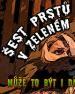 Film Šest prstů v Zeleném (amatérský film) (Šest prstů v Zeleném (amatérský film)) 2012 online ke shlédnutí