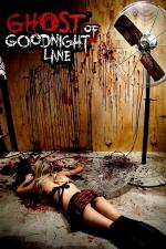 Film The Ghost of Goodnight Lane (Ghost of Goodnight Lane) 2014 online ke shlédnutí