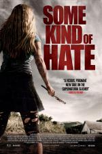 Film Some Kind of Hate (Some Kind of Hate) 2015 online ke shlédnutí