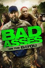 Film Bad Ass 3 (Bad Ass 3: Bad Asses on the Bayou) 2015 online ke shlédnutí