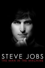 Film Steve Jobs: Muž ve stroji (Steve Jobs: The Man in the Machine) 2015 online ke shlédnutí