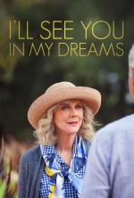 Film I'll See You in My Dreams (I'll See You in My Dreams) 2015 online ke shlédnutí