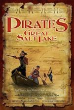 Film Piráti z velkého solného jezera (Pirates of the Great Salt Lake) 2006 online ke shlédnutí