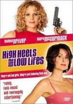 Film Zloději a vyděrači (High Heels and Low Lifes) 2001 online ke shlédnutí