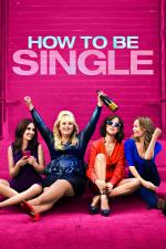 Film Jak přežít single (How to Be Single) 2016 online ke shlédnutí