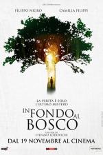 Film In fondo al bosco (Deep in the Wood) 2015 online ke shlédnutí