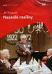 Film Nezralé maliny (Nezralé maliny) 1980 online ke shlédnutí