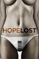 Film Hope Lost (Hope Lost) 2015 online ke shlédnutí