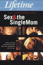 Film Sex a svobodná matka (Sex & the Single Mom) 2003 online ke shlédnutí