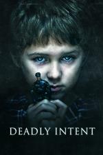 Film Deadly Intent (Deadly Intent) 2016 online ke shlédnutí