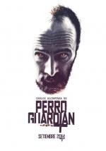 Film Hlídací pes (Perro Guardián) 2014 online ke shlédnutí