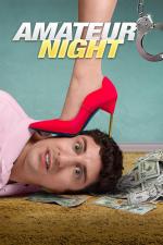 Film Amateur Night (Amateur Night) 2016 online ke shlédnutí