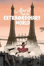 Film Avril a podivuhodný svět (April and the Extraordinary World) 2015 online ke shlédnutí