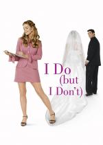 Film Bláznivá svatba (I Do (But I Don't)) 2004 online ke shlédnutí