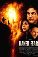 Film Nahá kořist (Naked Fear) 2007 online ke shlédnutí