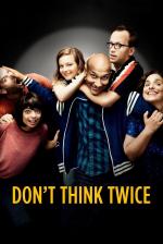 Film Don't Think Twice (Don't Think Twice) 2016 online ke shlédnutí