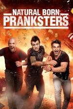 Film Natural Born Pranksters (Natural Born Pranksters) 2016 online ke shlédnutí