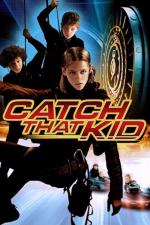 Film Chyťte tu holku (Catch That Kid) 2004 online ke shlédnutí