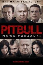 Film Pitbull: Nové pořádky (Pitbull New Orders) 2016 online ke shlédnutí