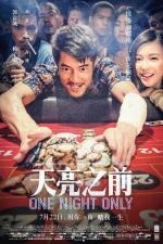 Film Tian liang zhi qian (One Night Only) 2016 online ke shlédnutí