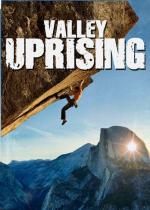 Film Vzpoura údolí (Reel Rock 9 Valley Uprising) 2014 online ke shlédnutí