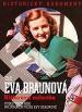 Film Eva Braun - Hitlerova milenka (Eva Braun dans l'Intimité d'Hitler) 2007 online ke shlédnutí