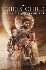 Film The Osiris Child: Science Fiction Volume One (The Osiris Child: Science Fiction Volume One) 2016 online ke shlédnutí