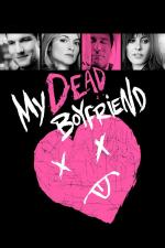 Film My Dead Boyfriend (My Dead Boyfriend) 2016 online ke shlédnutí