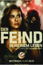 Film Posedlost láskou (Der Feind in meinem Leben) 2012 online ke shlédnutí