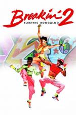 Film Breakin': Electric Boogaloo (Breakin' 2: Electric Boogaloo) 1984 online ke shlédnutí