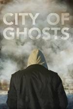 Film City of Ghosts (City of Ghosts) 2017 online ke shlédnutí