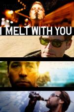 Film I Melt with You (I Melt with You) 2011 online ke shlédnutí