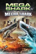 Film Mega Shark vs. Mecha Shark (Mega Shark vs. Mecha Shark) 2014 online ke shlédnutí