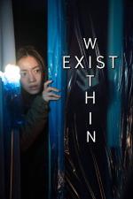 Film Exist Within (saissoli) 2022 online ke shlédnutí